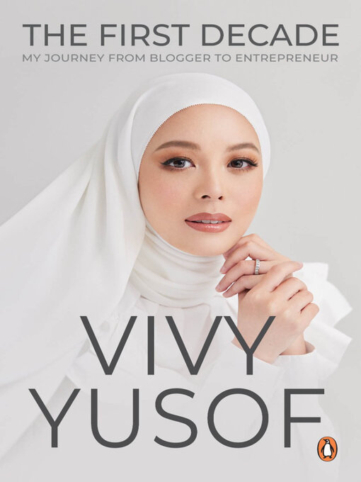 Title details for The First Decade by Vivy Yusof - Available